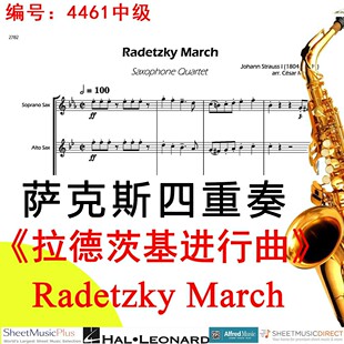 萨克斯四重奏4461中级《拉德茨基进行曲》 Radetzky March