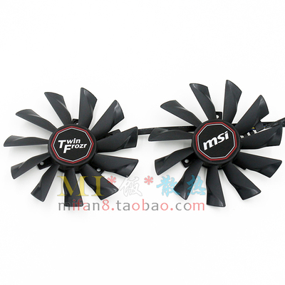 包邮微星GTX780Ti N780 N770 N760 GTX750Ti  GAMING 显卡风扇