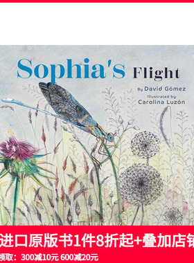 【预售】索菲亚的飞行 Sophia's Flight 原版英文儿童绘本 善本图书