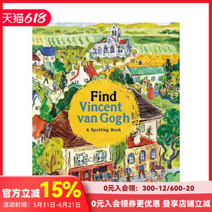 【预售】寻找文森特·梵高:视觉发现之旅 Find Vincent van Gogh : A Spotting Book 原版英文儿童趣味 梵高博物馆 互动寻图