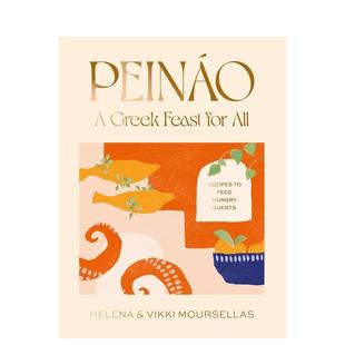 All 英文餐饮生活美食 盛宴 Greek Feast Peinao：希腊人 Peinao 原版 For 预售