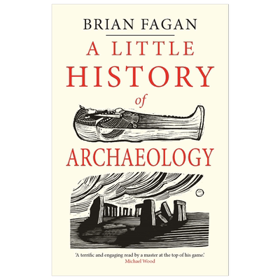 【现货】【耶鲁小史系列】耶鲁考古学小史 A Little History of Archaeology 英文原版人文历史社科 Yale出版社 善本图书