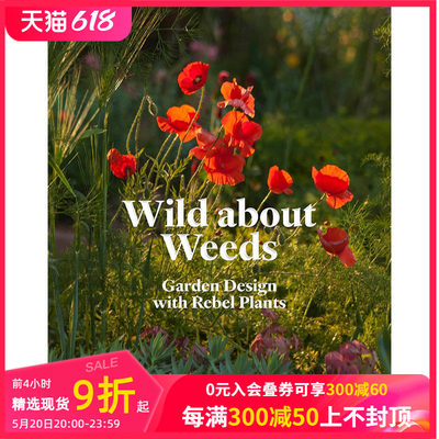 【现货】杂草花园设计Wild about Weeds: Garden Design with Rebel Plants