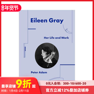 【现货】艾琳·格雷：她的生活和工作 Eileen Gray: Her Life and Work 原版英文建筑设计