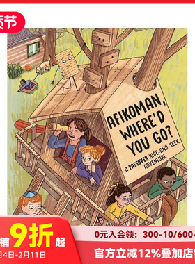 【预售】阿菲科曼 你去哪儿了？：逾越节捉迷藏冒险 Afikoman， Where'd You Go? 原版英文儿童绘本 善本图书