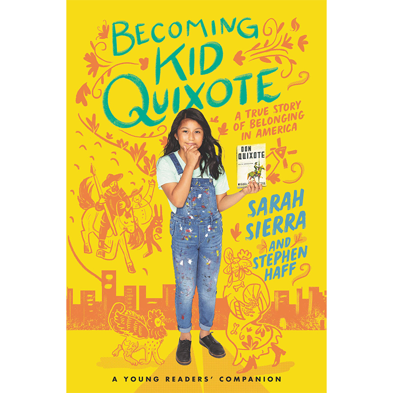 【现货】 Becoming Kid Quixote，堂吉诃德成为孩子 英文原版图书籍进口正版 Sierra 儿童分阶阅读