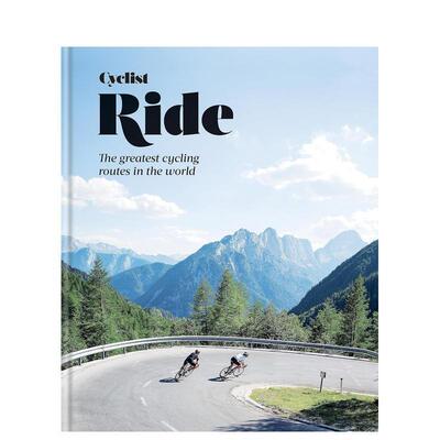 【现货】Cyclist Ride 骑行:全球自行车路线指南 英文原版旅行旅游指南单车环球
