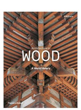 【现货】木质建筑 Architecture in WOOD 原版英文建筑设计 Thames & Hudson