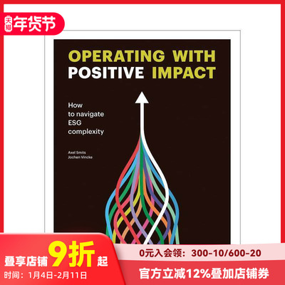 【预售】以积极的方式影响业务：企业ESG指南 Operating with positive impact 原版英文商业行销 善本图书