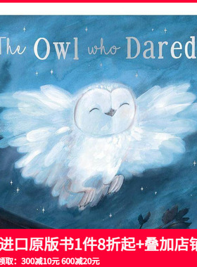 【预售】敢于的猫头鹰 The Owl Who Dared 原版英文儿童绘本 善本图