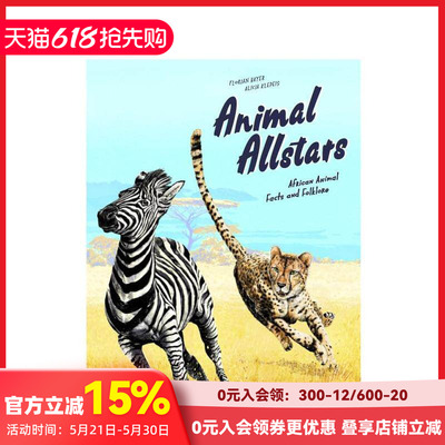 【现货】动物全明星非洲动物事实和民间传说 Animal Allstars African Animal Facts and Folklore 原版英文儿童绘本