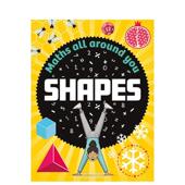 Shapes 数学无处不在 Maths Around 原版 图形篇 数学应用意识培养推荐 英文儿童绘本 All You 读物