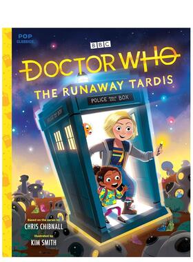 【现货】【当代电影绘本】神秘博士逃跑的时间旅行舱 Dr. Who: The Runaway Tardis  原版英文儿童章节书