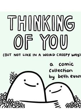 【现货】想念你（以一种不奇怪的方式) ins红人漫画家Beth Evans Thinking of You  进口原版英文漫画书 善本图书