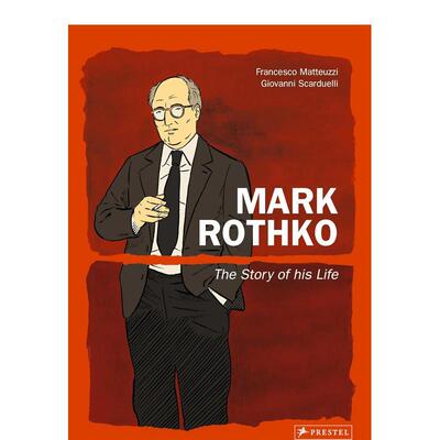 【现货】Mark Rothko马克·罗斯科：他的人生故事 The Story of His Life 英文原版进口漫画 善本图书
