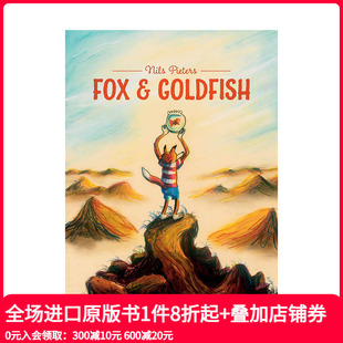 善本图书 狐狸与金鱼 进口 英文原版 6岁阅读绘本睡前故事情感品格培养 Goldfish Fox 现货