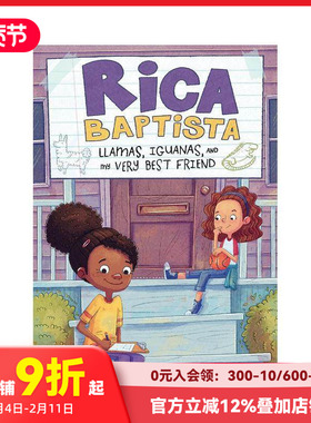 【预售】瑞卡·巴普蒂斯塔：美洲驼、鬣蜥和我好的朋友 Rica Baptista 原版英文儿童故事