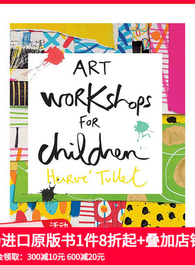 【预售】【Herve Tullet】儿童艺术工作坊 Art Workshops for Children  进口原版英文儿童艺术启蒙书籍 善本图书