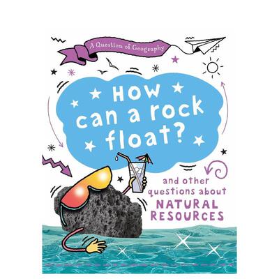 【现货】地理问题：岩石怎么会漂浮？ A Question of Geography: How Can a Rock Float? 原版英文儿童绘本 善本图书