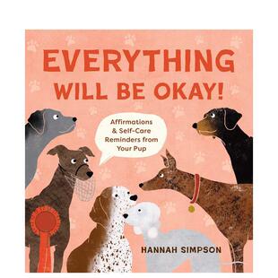 【现货】一切都会好起来的！：狗狗的救赎 Everything Will Be Oka