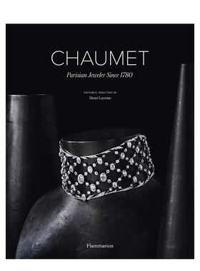 【现货】Chaumet珠宝：自1780年起的巴黎珠宝商 Chaumet: Parisian Jeweler Since 1780 进口原版英文珠宝首饰设计艺术 善本图书