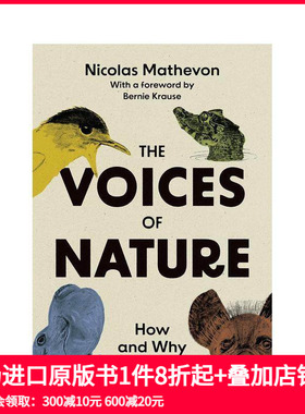 【预售】自然的声音:动物交流的方式和原因 The Voices of Nature: How and Why Animals Communicate英文社会科学原版图书外版进