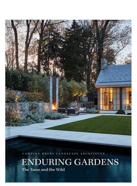 【预售】永恒花园：驯化与野性 Enduring Gardens :The Tame and the Wild 原版英文园林景观