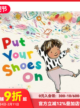 【预售】快把鞋子穿好 Put Your Shoes On Polly Dunbar绘本新作 亲子关系 原版英文儿童绘本