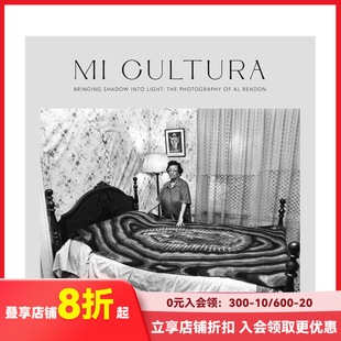 【预售】我的文化：将阴影带入光明 Mi Cultura: Bringing Shadow into Light 原版英文摄影