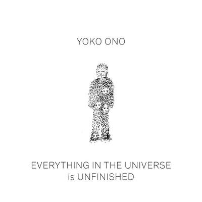 【现货】小野洋子：宇宙中的一切都是未完成的 Yoko Ono: Everythi