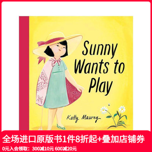 Sunny Wants 原版 现货 英文儿童绘本 独生子女引导 桑妮也想要加入 Play