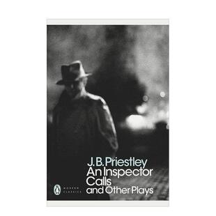 【现货】An Inspector Calls and Other Plays (Penguin Modern Classics)，图书籍进口正版 J. B. Priestley 世界文学 善本图书