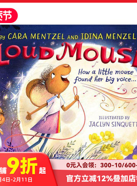 【预售】大嗓门老鼠（冰雪奇缘主题曲Let It Go演唱者Idina Menzel创作） Loud Mouse 英文原版进口图画书故事书 善本图书