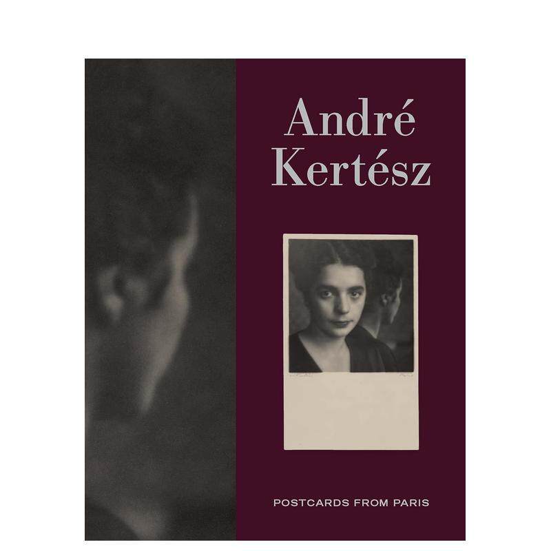 【现货】美国摄影师Andre Kertesz安德烈·柯特兹：来自巴黎的明信片 Postcards from Paris 英文原版进口摄影画册 善本图书