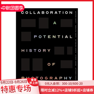 显影：摄影史 合作 另类叙事 Collaboration 英文摄影作品集 原版 预售