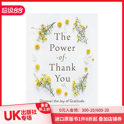 【预售】感谢的力量：发现感恩的快乐 The Power of Thank You: Discover the Joy of Gratitude 原版英文心灵励志