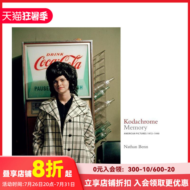 【现货】英文原版 柯达胶卷记忆;1972-1990年间的美国照片 Kodachrome Memory 正版进口书籍 善本图书