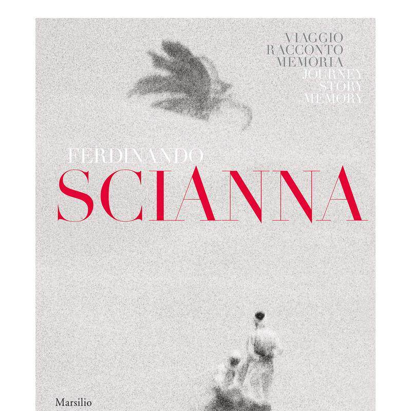 【预售】费迪南多·西安娜：旅行 冒险 记忆 Ferdinando Scianna: Travels， Tales， Memories 原版英文摄影作品集