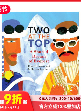 【预售】两人登顶：珠穆朗玛峰的共同梦想 Two at the : A Shared