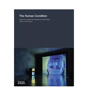 【预售】人类现状:克拉姆里希藏品中的新媒体艺术 卷1 The Human Condition 原版英文艺术画册画集