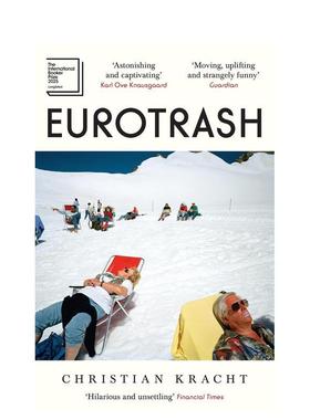 【预售】【2025年国际布克奖入围作品】欧洲败类 Eurotrash 原版英文文学小说 公路旅游小说
