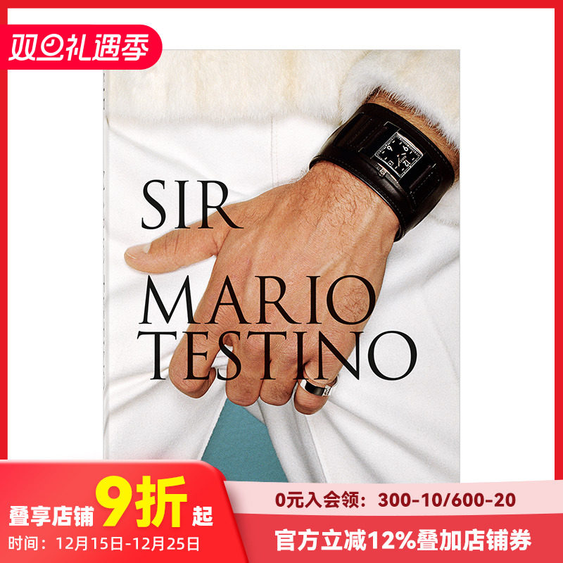 【现货】【Taschen40周年纪念版】马里奥&middot;特斯蒂诺：先生 Mario Testino. SIR 时尚摄影师作品集摄影书画册 英文原版