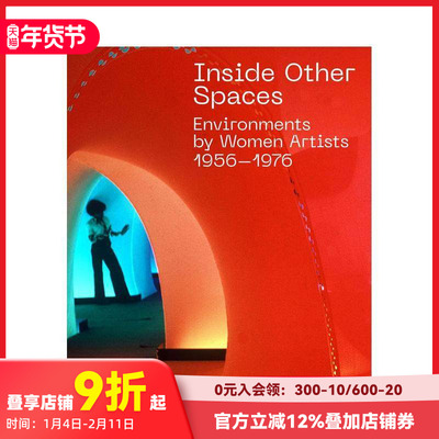 【预售】空间内部：1956-1976年女艺术家的环境作品 Inside Other Spaces Immersive Environments 原版英文建筑设计