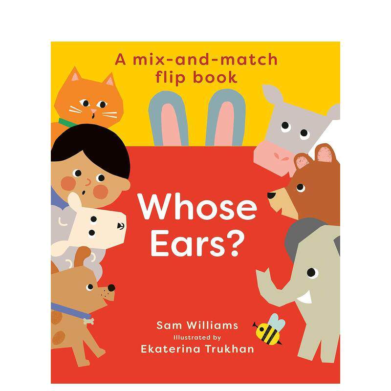 【预售】谁的耳朵？ Whose Ears? 原版英文儿童绘本 善本图书