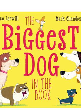 【现货】书中* 大的狗 【Who's the Biggest?】The Biggest Dog in the Book 原版英文儿童绘本 善本图书