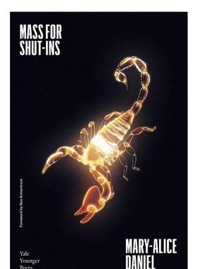 【预售】闭屋人弥撒曲（精装） 【Yale Series of Younger Poets】Mass for Shut-Ins 原版英文诗歌 善本图书