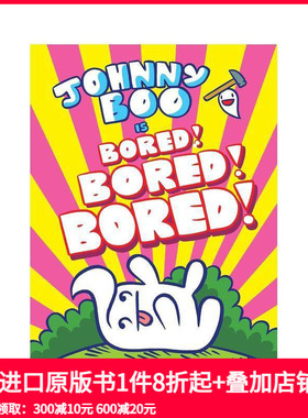 【预售】约翰尼·布 14 Johnny Boo (Book 14): Is Bored! Bored!