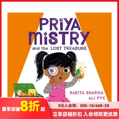 【预售】普里娅?米斯特里与失落的宝藏 Priya Mistry and the Lost Treasure 原版英文儿童绘本 善本图书