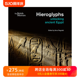 Egypt 象形字：解密古埃及 ancient Hieroglyphs unlocking 进口原版 现货 英文画集画册艺术 善本图书