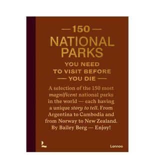Before 有生之年必去 Series 150 Parks Visit Die 150个国家公园 Need You 善本图书 英文旅行 National 预售